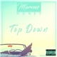 Marcus Money - Top Down (Faded)